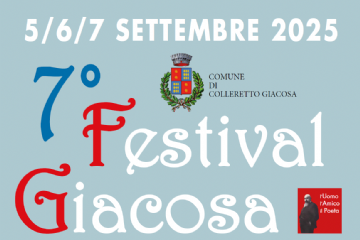 7&#176; FESTIVAL GIACOSA - 5/6/7 settembre 2025